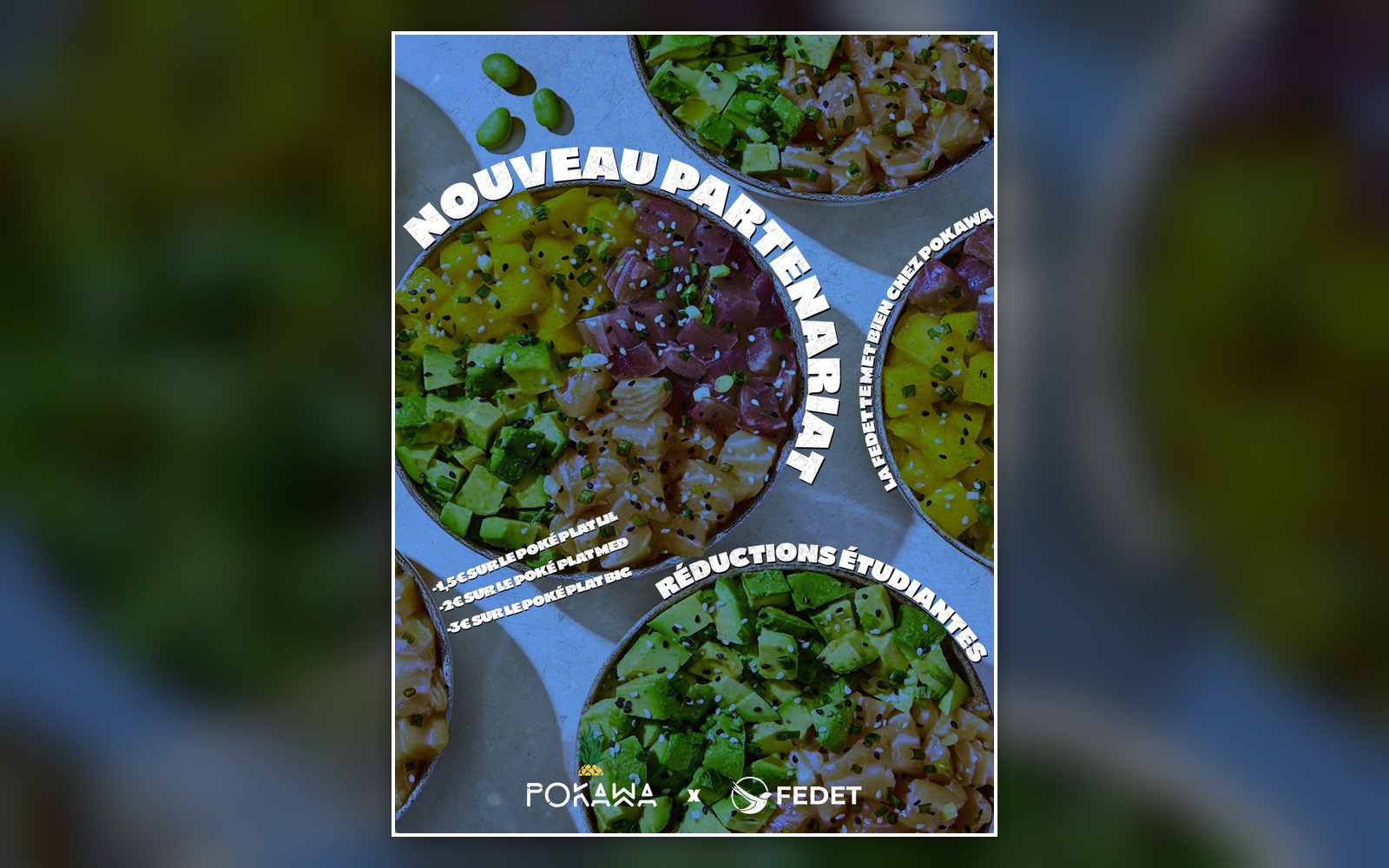 Plusieurs poké bowls colorés disposés sur une table, accompagnés de l’annonce du partenariat entre Pokawa et la FEDET.